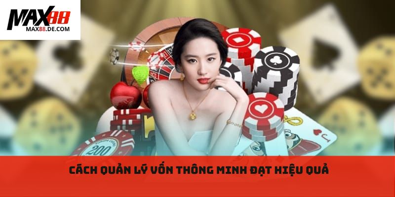 Cách quản lý vốn thông minh đạt hiệu quả 