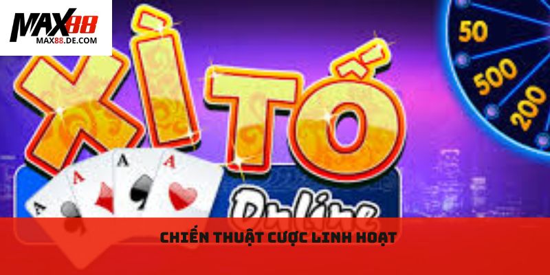 Chiến thuật cược linh hoạt