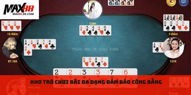Kho trò chơi bài đa dạng đảm bảo công bằng