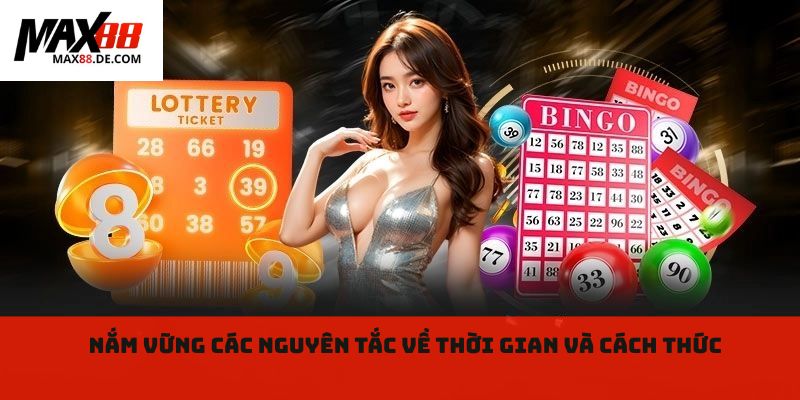 Nắm vững các nguyên tắc về thời gian và cách thức 