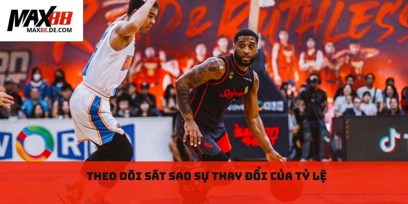 Theo dõi sát sao sự thay đổi của tỷ lệ
